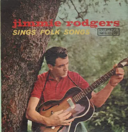 Jimmie Rodgers With The Hugo Peretti Orchestra - Jimmie Rodgers Sings Folk Songs
