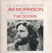 Jim Morrison Music By The Doors - An American Prayer