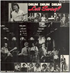 Jimmy Takeuchi - Drum Drum Drum / Let's Swing!!