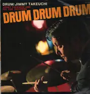 Jimmy Takeuchi & His Exciters - Drum Drum Drum
