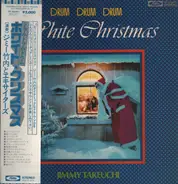 Jimmy Takeuchi & His Exciters - White Christmas / Drum Drum Drum