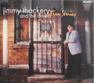 Jimmy Thackery & The Drivers - True Stories