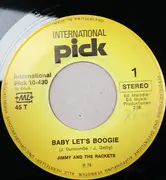 7inch Vinyl Single - Jimmy & The Rackets - Baby Let's Boogie