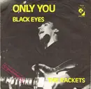 7inch Vinyl Single - Jimmy & The Rackets - Only You / Black Eyes - Mono