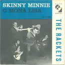 7inch Vinyl Single - Jimmy & The Rackets - Skinny Minnie / O Mona Lisa - Mono