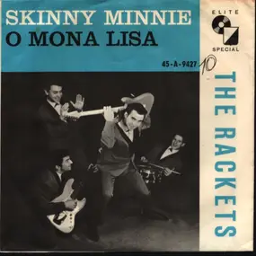 Jimmy & The Rackets - Skinny Minnie / O Mona Lisa