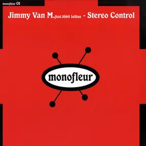 Jimmy Van M - Stereo Control