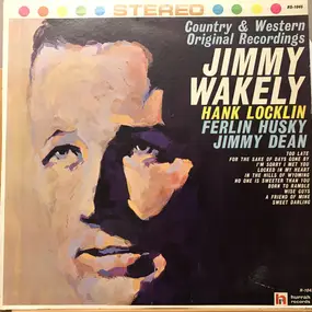 Jimmy Wakely - Country & Western Original Recordings