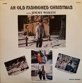 Jimmy Wakely - An Old Fashioned Christmas With