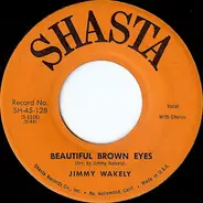 Jimmy Wakely - Beautiful Brown Eyes / My Heart Cries For You