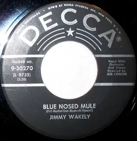Jimmy Wakely - Blue Nosed Mule / The Hand That Swept The Stars (Across The Sky)