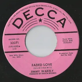Jimmy Wakely - Faded Love / Losing My Mind