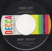 Jimmy Wakely - Faded Love