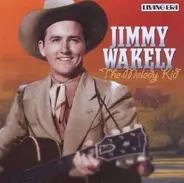 Jimmy Wakely - The Melody Kid