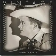 CD - Jimmy Wakely - Vintage Collections