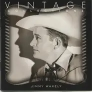 Jimmy Wakely - Vintage Collections