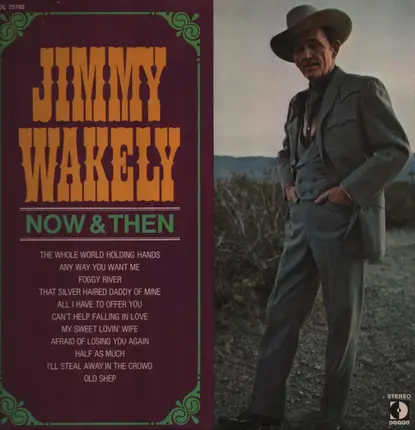 Jimmy Wakely - Now and Then