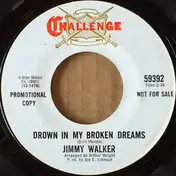 Jimmy Walker - Drown In My Broken Dreams