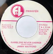 Jimmy Watford - Ramblers Never Change