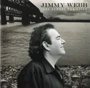 CD - Jimmy Webb - Just Across The River