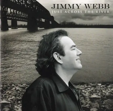 Jimmy Webb - Just Across the River