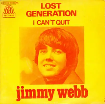 Jimmy Webb - Lost Generation / I Can't Quit