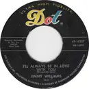 7inch Vinyl Single - Jimmy Williams - I'll Always Be In Love With You / Winner Take All