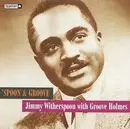CD - Jimmy Witherspoon With Richard 'Groove' Holmes - 'Spoon & Groove