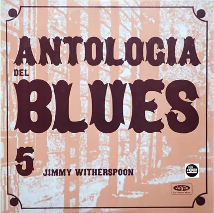 Jimmy Witherspoon - Antologia Del Blues 5