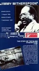 Jimmy Witherspoon - Blues Archive - The Story Of The Blues - Chaper 18