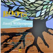 LP - Jimmy Witherspoon Featuring Ben Webster - Roots