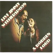 Jimmy Witherspoon & Robben Ford - Live