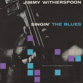 Jimmy Witherspoon - Singin' the Blues