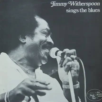 Jimmy Witherspoon - Singin' the Blues