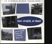 CD - Jimmy Witherspoon,John Lee Hooker a.o. - Blues Straight, No Chaser - 18 Classic Blues Standards