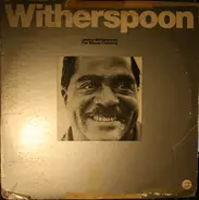 Jimmy Witherspoon - The 'Spoon Concerts