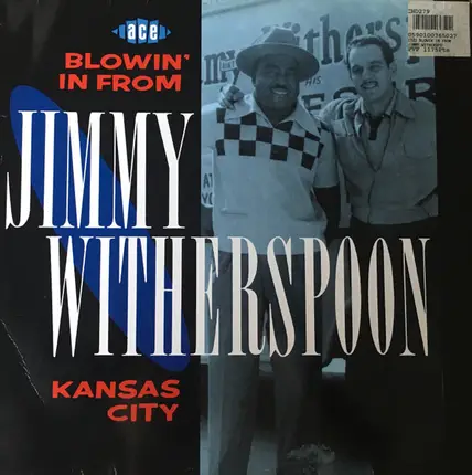 Jimmy Witherspoon - Blowin' In From Kansas City