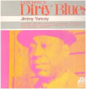 Jimmy Yancey - Lowdown Dirty Blues