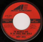 Jimmy Angel - The Meanest Girl In The Whole Wide World