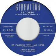 Jimmy Barnes & The Gibralters - Be Careful With My Love