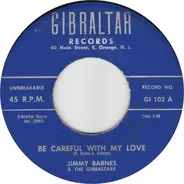 Jimmy Barnes & The Gibralters - Be Careful With My Love