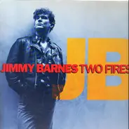 Jimmy Barnes - Two Fires