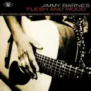 CD - Jimmy Barnes - Flesh And Wood