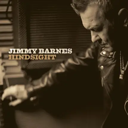Jimmy Barnes - Hindsight