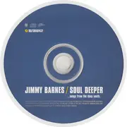 Double CD - Jimmy Barnes - Soul Deeper ... Songs From The Deep South.
