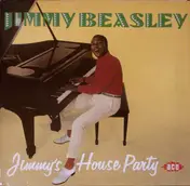 Jimmy Beasley - Jimmy's House Party