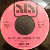 7inch Vinyl Single - Jimmy Bee - All My Love Belongs To You / Find Your Self
