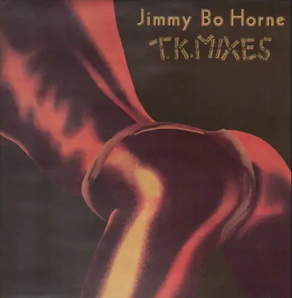 Jimmy Bo Horne - T.K. Mixes