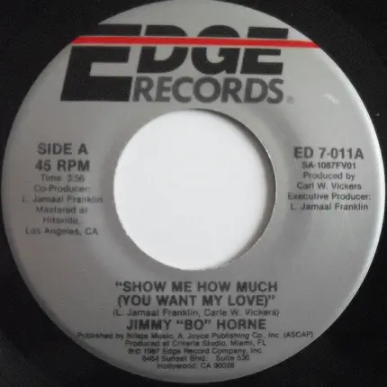 Jimmy 'Bo' Horne - Show Me How Much (You Want My Love)
