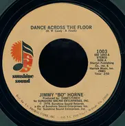 Jimmy "Bo" Horne - Dance Across The Floor / It's Your Sweet Love